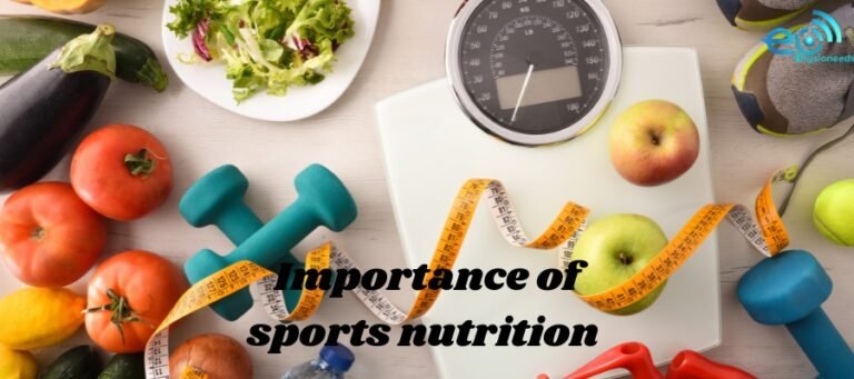 Importance of Sports Nutrition for healthy life for athletes